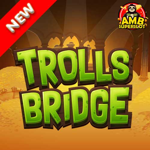 Trolls Bridge banner