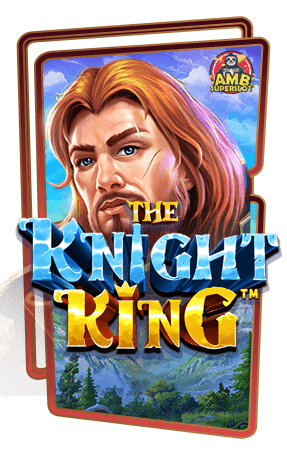 ทดลองเล่นสล็อต The Knight King